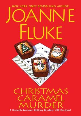 Christmas Caramel Murder (Hannah Swensen, #20)