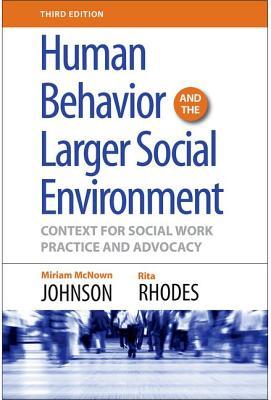 Human Behavior and the Larger Social Environment, Third Edition ...