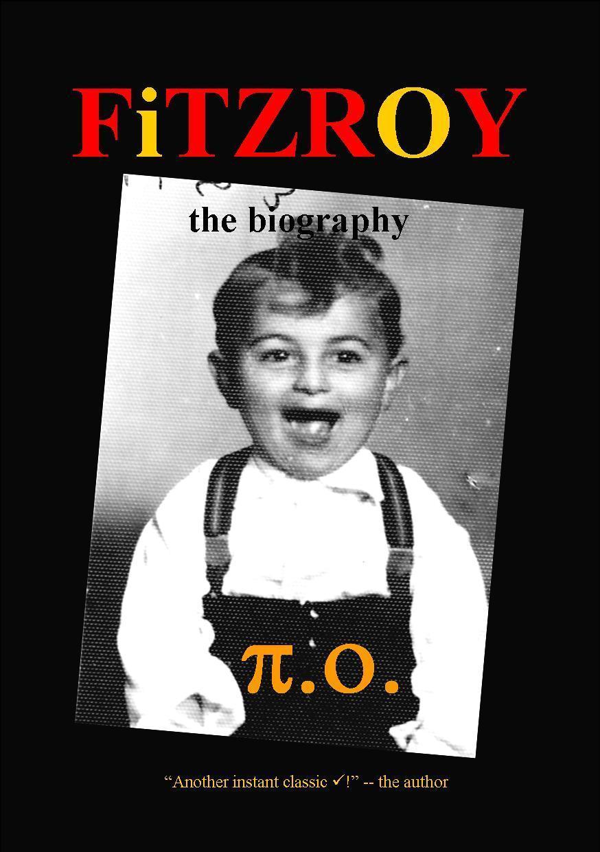 Fitzroy: the Biography
