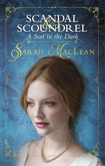 A Scot in the Dark (Scandal & Scoundrel #2)