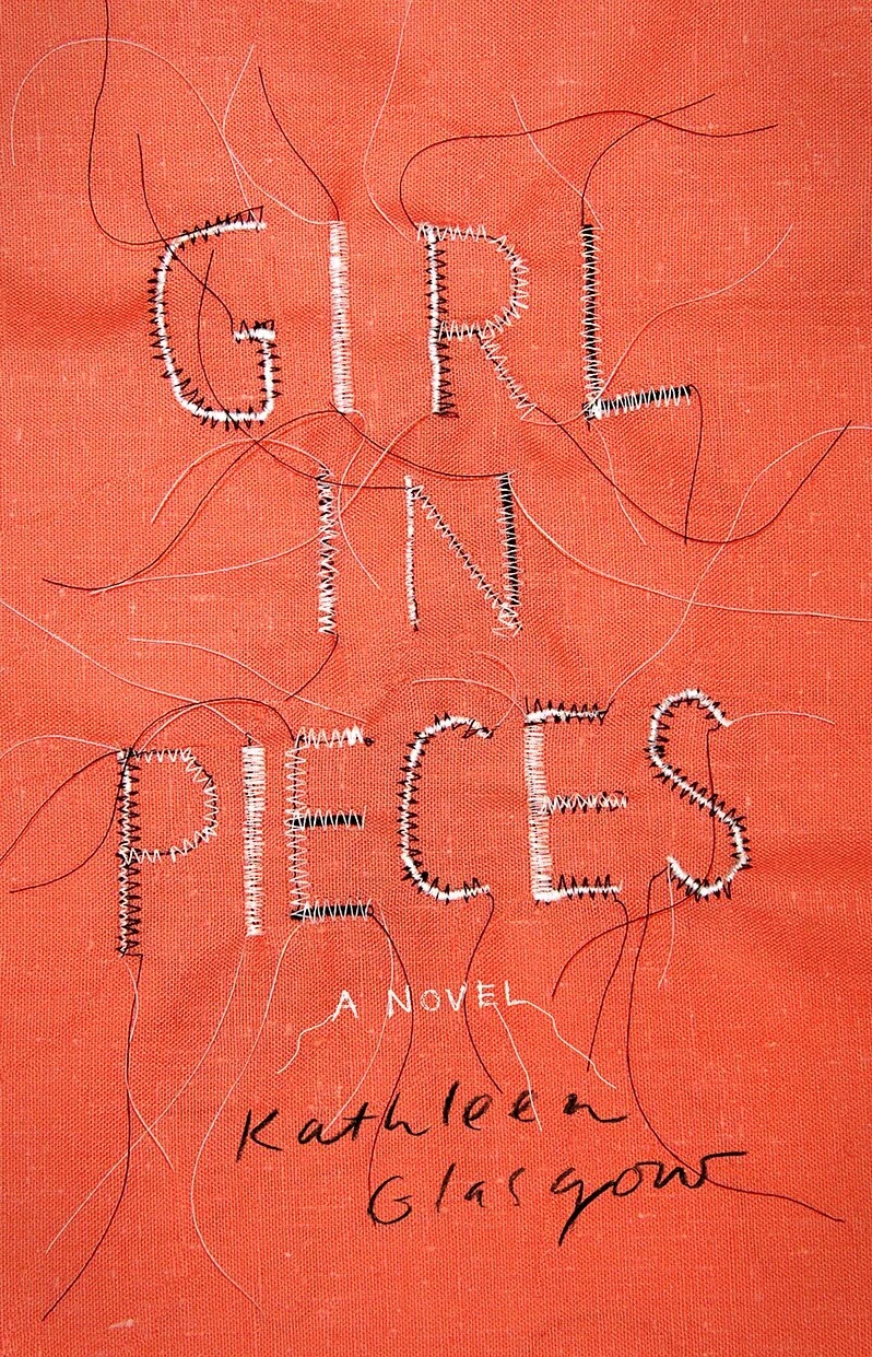 Girl in Pieces by Kathleen Glasgow Goodreads