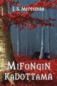 Mifongin kadottama book cover