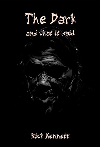 The Dark and What It Said book cover