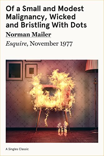 Of a Small and Modest Malignancy, Wicked and Bristling With Dots book cover