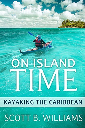 On Island Time: Kayaking the Caribbean