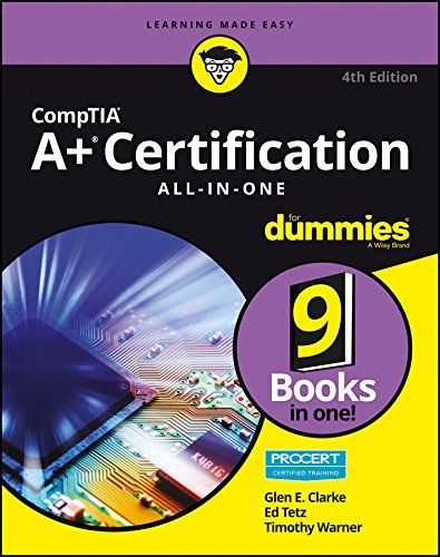 CompTIA A+ Certification All-in-One For Dummies (For Dummies by Glen E ...