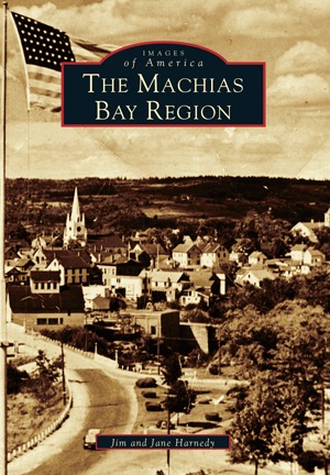 The Machias Bay Region book cover