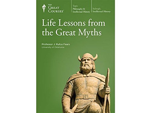 Life Lessons from the Great Myths