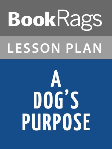 Lesson Plans A Dog’s Purpose by BookRags | Goodreads
