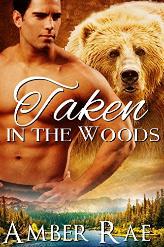 Taken in the Woods by Amber Rae | Goodreads