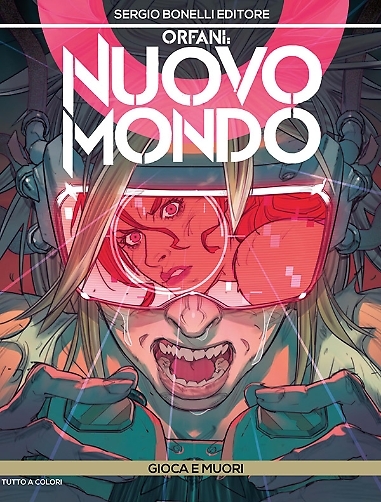 Orfani - Nuovo mondo n. 10: Gioca e muori
