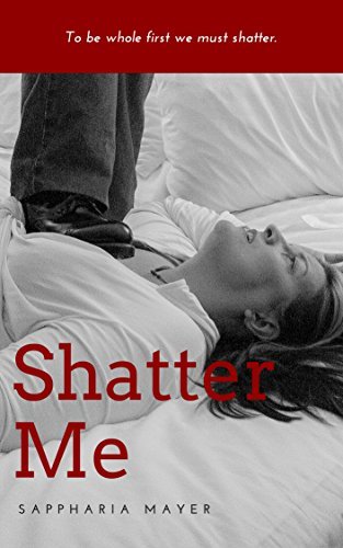 shatter-me-by-sappharia-mayer-goodreads