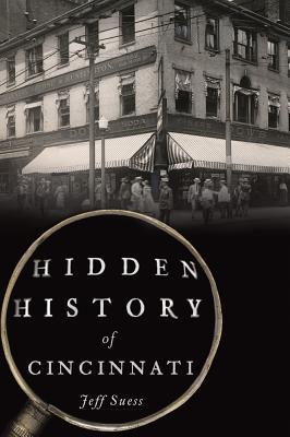 Hidden History of Cincinnati book cover