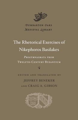 The Rhetorical Exercises of Nikephoros Basilakes book cover