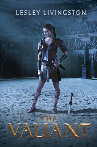 The Valiant (The Valiant, #1)