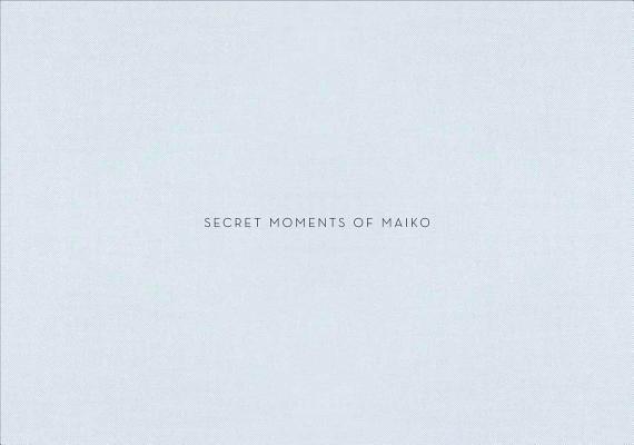Secret Moments of Maikos by Philippe Marinig | Goodreads