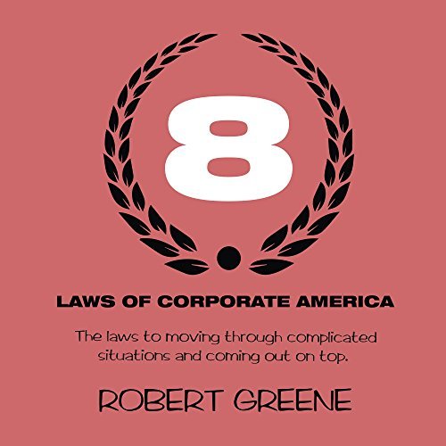 The 8 Laws of Corporate America book cover