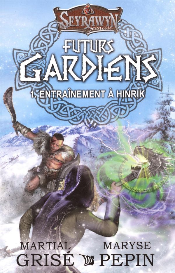 Futurs gardiens #1 - Entraînement à Hinrik book cover
