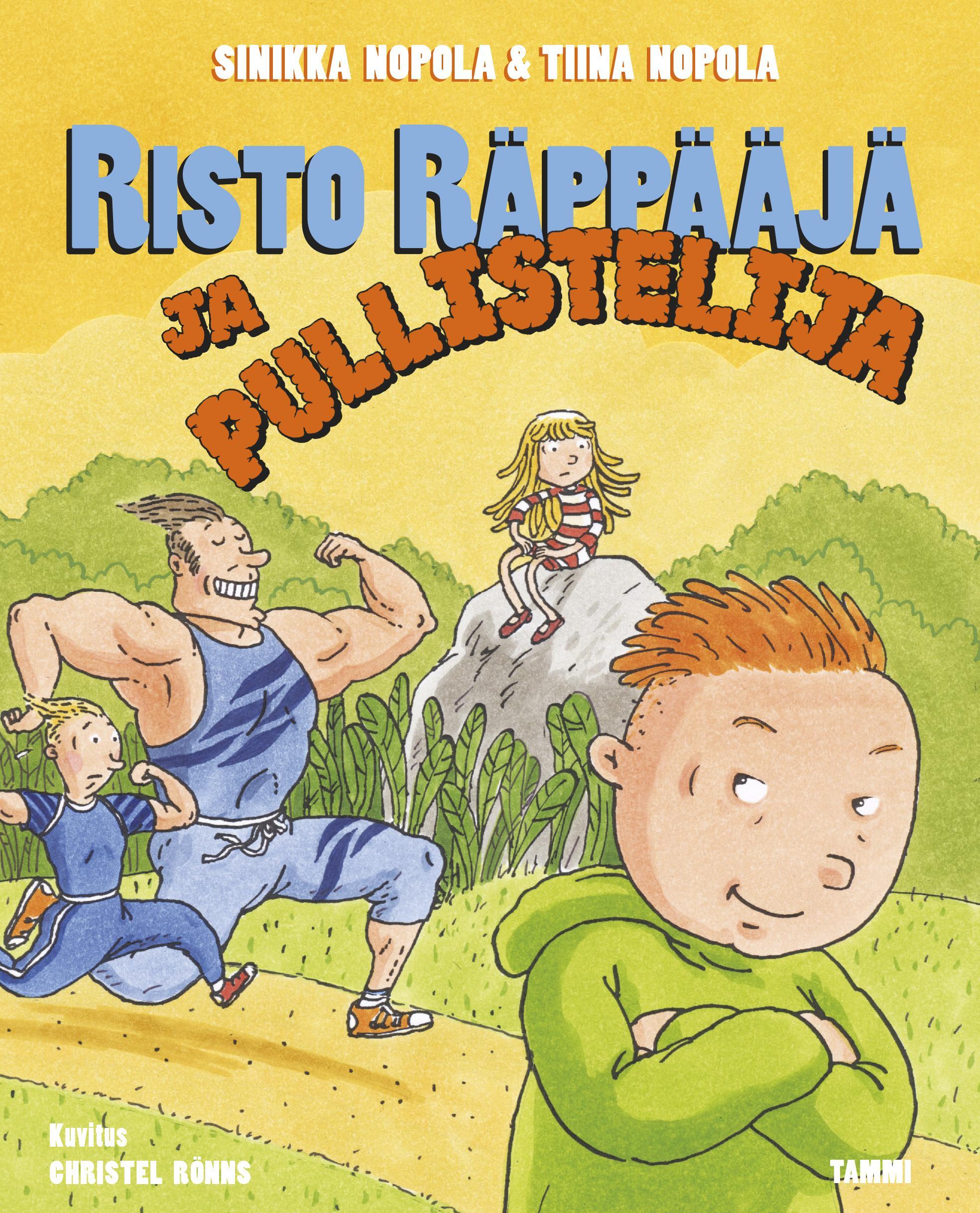 Risto Räppääjä ja pullistelija book cover