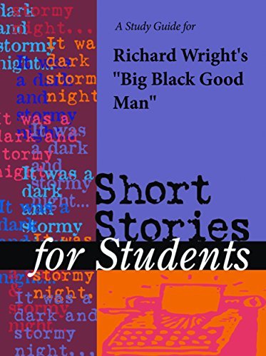 A Study Guide for Richard Wright's "Big Black Good Man" by Gale Cengage Learning | Goodreads