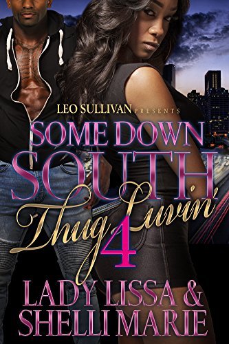 Some Down South Thug Luvin' 4 book cover