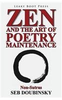 Zen and the Art of Poetry Maintenance book cover