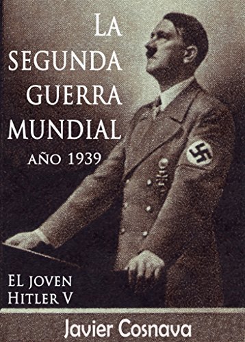 La Segunda Guerra Mundial, Año 1939