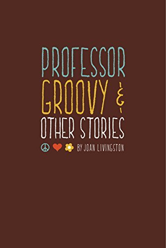 Professor Groovy and Other Stories