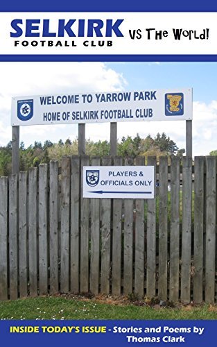 Selkirk Football Club vs the World! book cover
