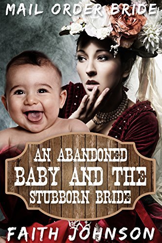 An Abandoned Baby and the Stubborn Bride book cover
