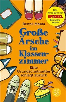 Große Ärsche im Klassenzimmer: Eine Grundschulmutter schlägt zurück