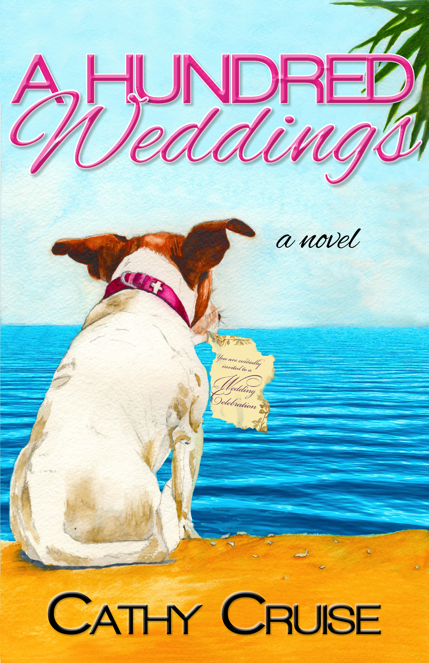 A Hundred Weddings by Cathy Cruise | Goodreads