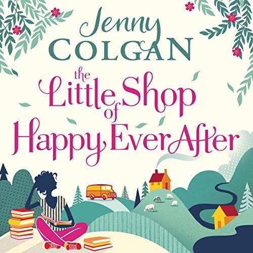 The Little Shop of Happy Ever After by Jenny Colgan