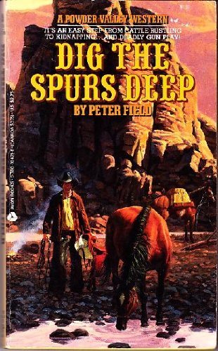 Dig the Spurs Deep book cover
