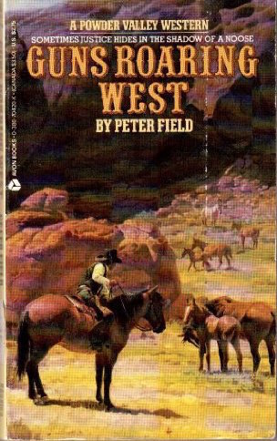 Guns Roaring West book cover