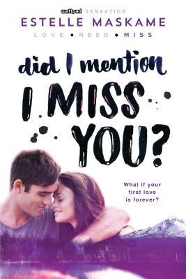 Did I Mention I Miss You? (The DIMILY Trilogy, #3)