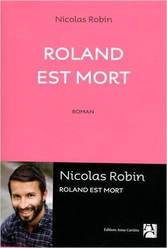 Roland est mort book cover