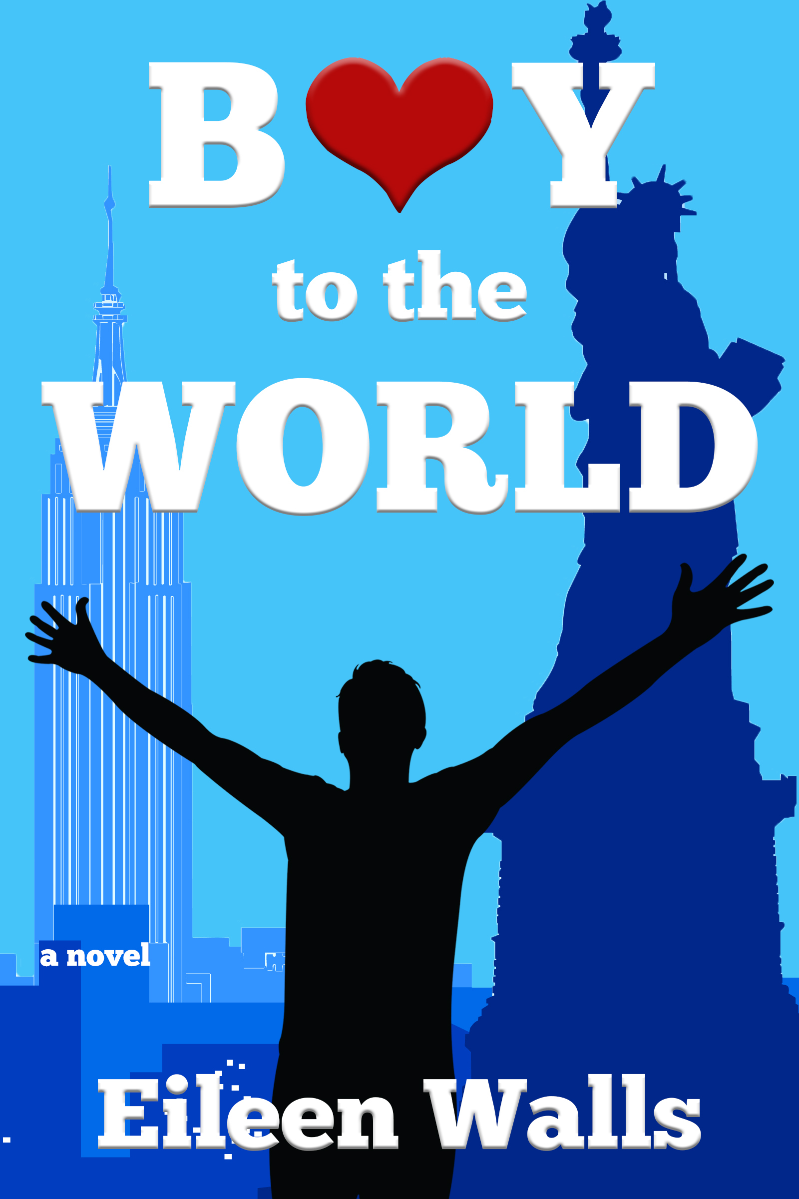Boy to the World by E Walls | Goodreads