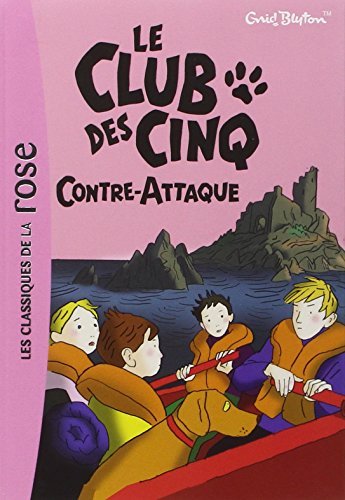 Le Club des Cinq 03 - Le Club des Cinq contre-attaque