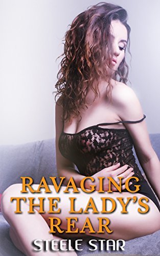 Training The Lady’s Rear
