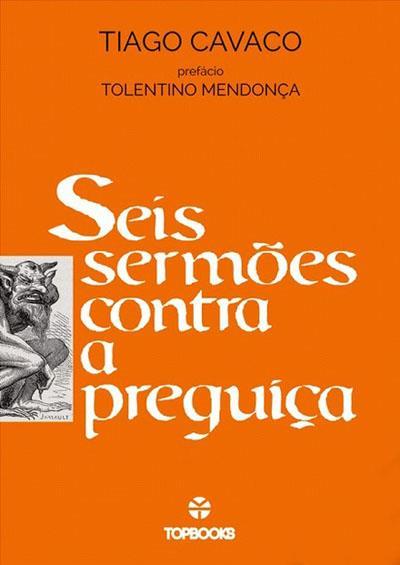 Seis sermões contra a preguiça