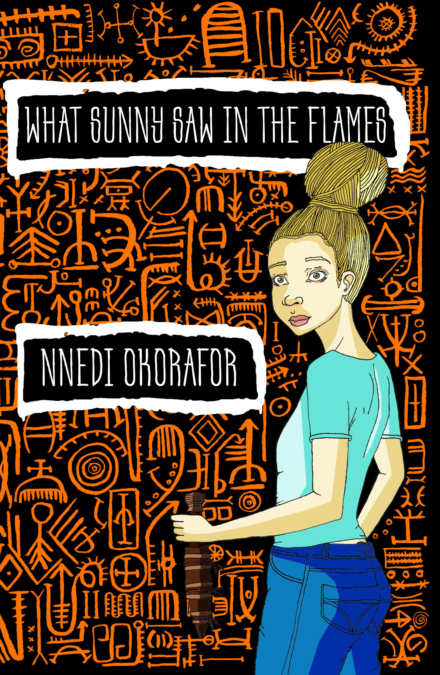 What Sunny Saw in the Flames (The Nsibidi Scripts #1)
