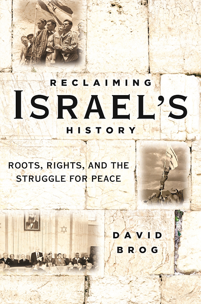 Reclaiming Israel's History: Roots, Rights, and the Struggle for Peace