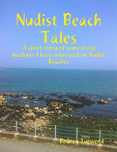 Nudist Beach Tales by Rodney Tupweod | Goodreads