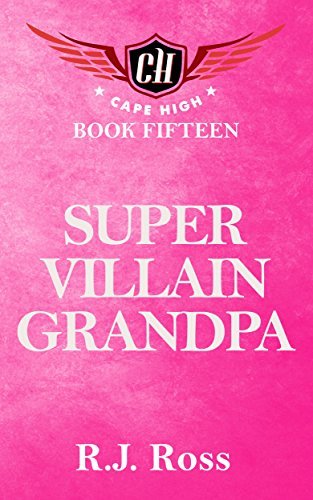 Super Villain Grandpa book cover