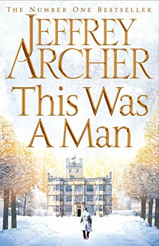 This Was a Man (The Clifton Chronicles, #7)