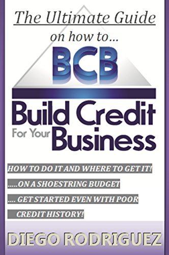 The Ultimate Guide On How To Build Credit For Your Business