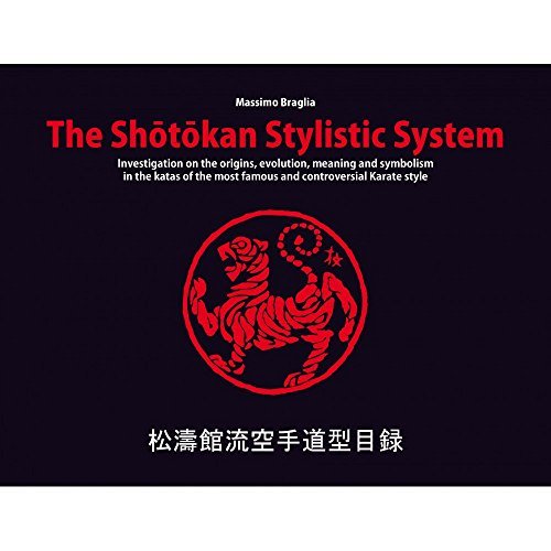 The Shotokan Stylistic System Investigation on the origins, evolution