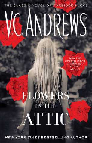 Flowers in the Attic (Dollanganger, #1)