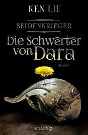 Die Schwerter von Dara (The Dandelion Dynasty, #1)